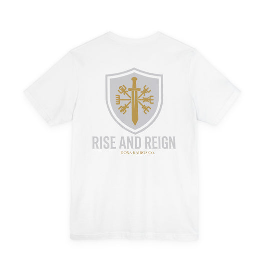 Rise & Reign Tee