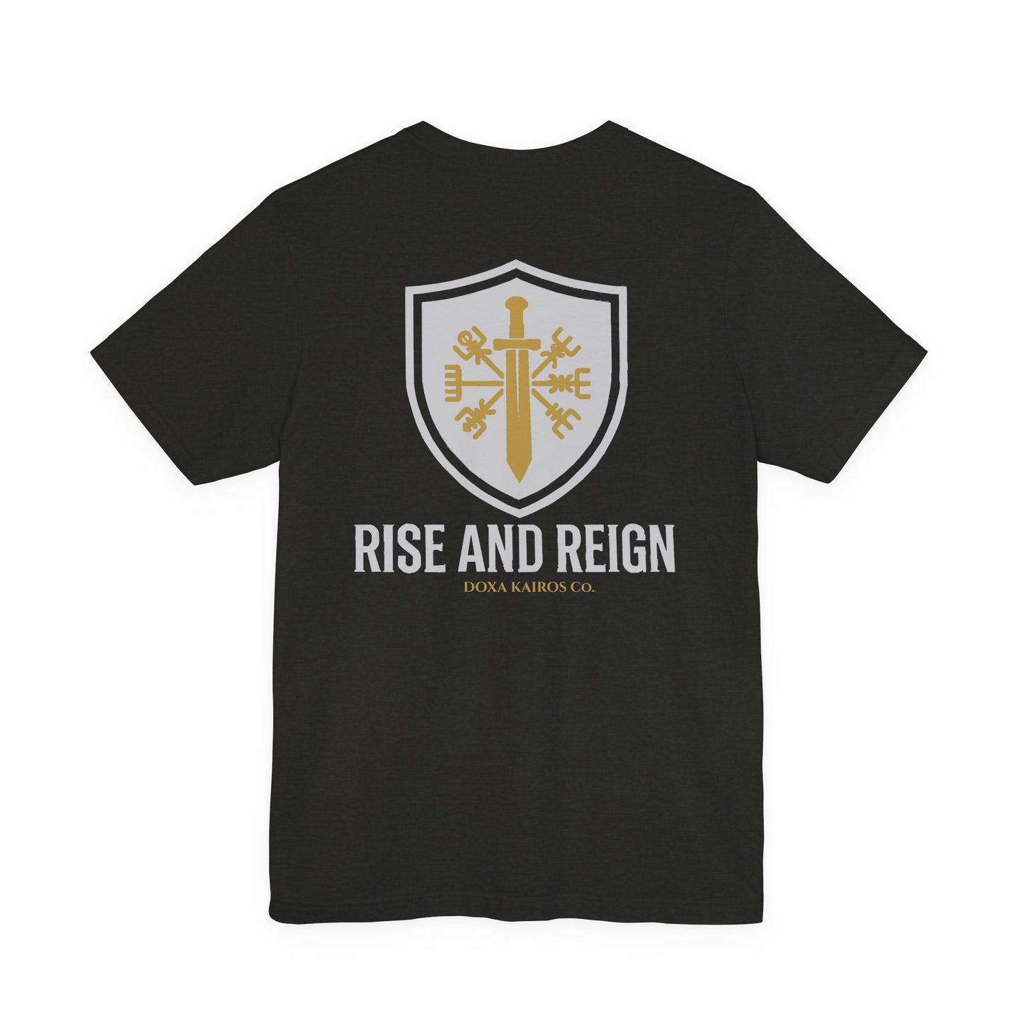 Rise & Reign Tee