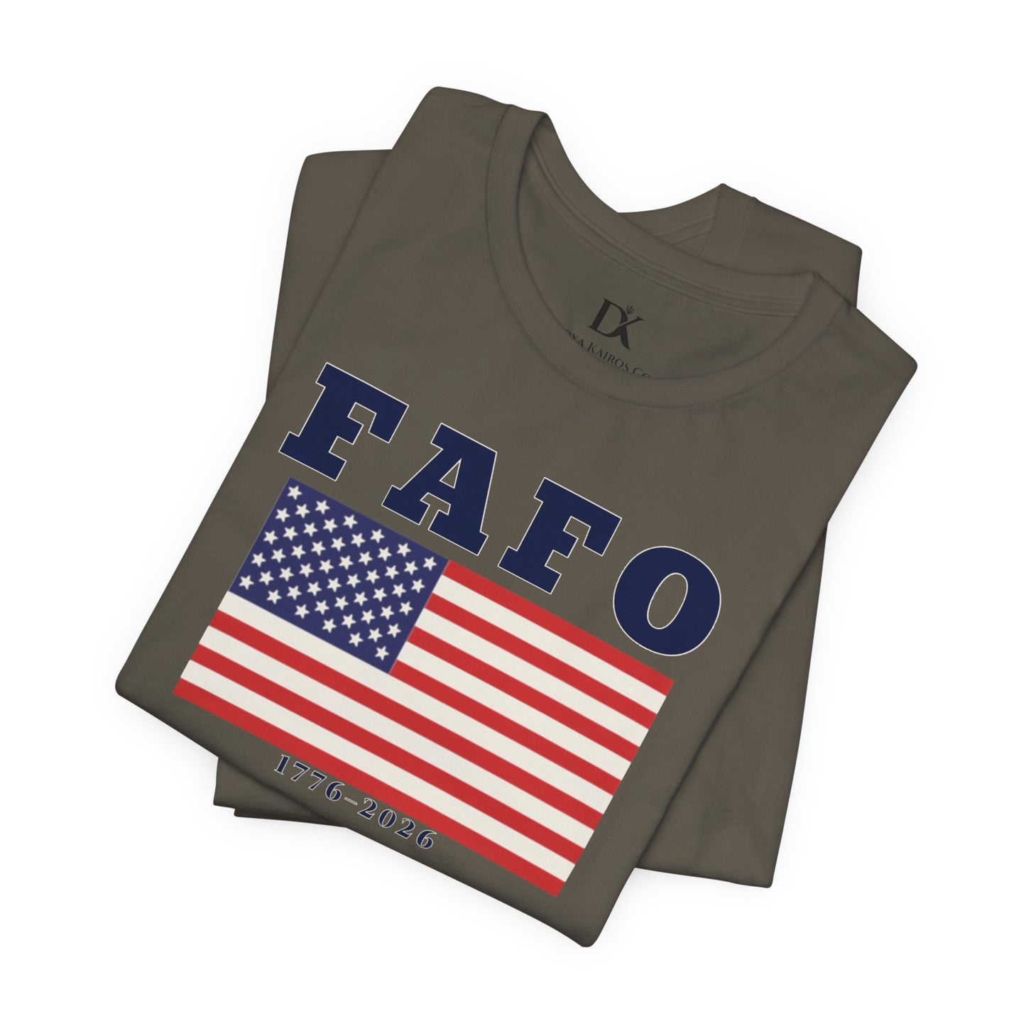 FAFO American Flag Tee — 1776–2026 Patriotic Graphic T-Shirt