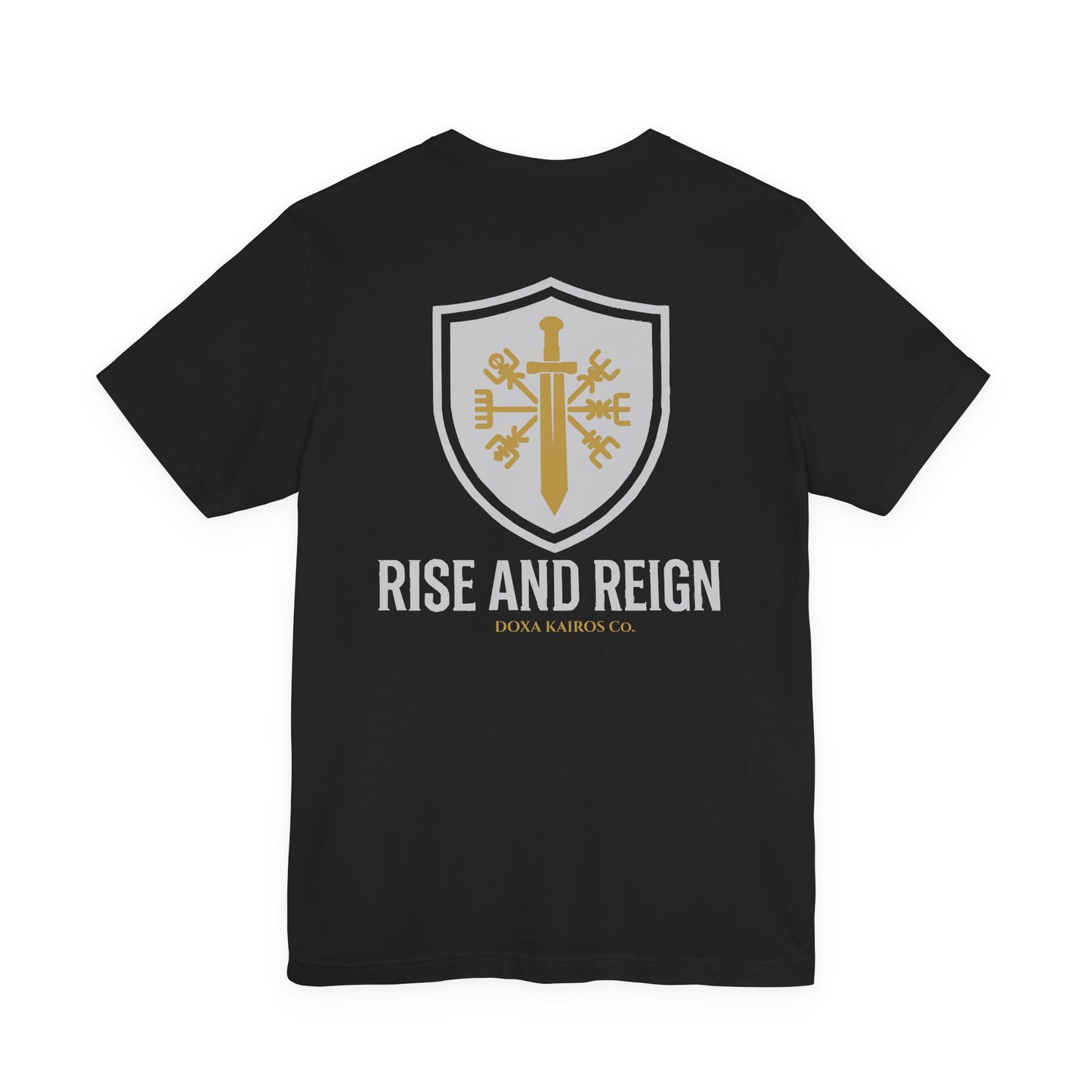 Rise & Reign Tee