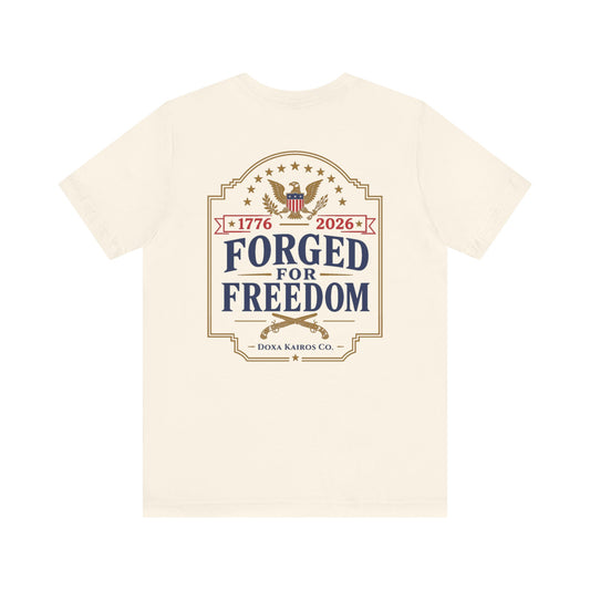 Forged for Freedom  Muskets USA 250th | Back Print | Doxa Kairos™ Patriotic T-Shirt