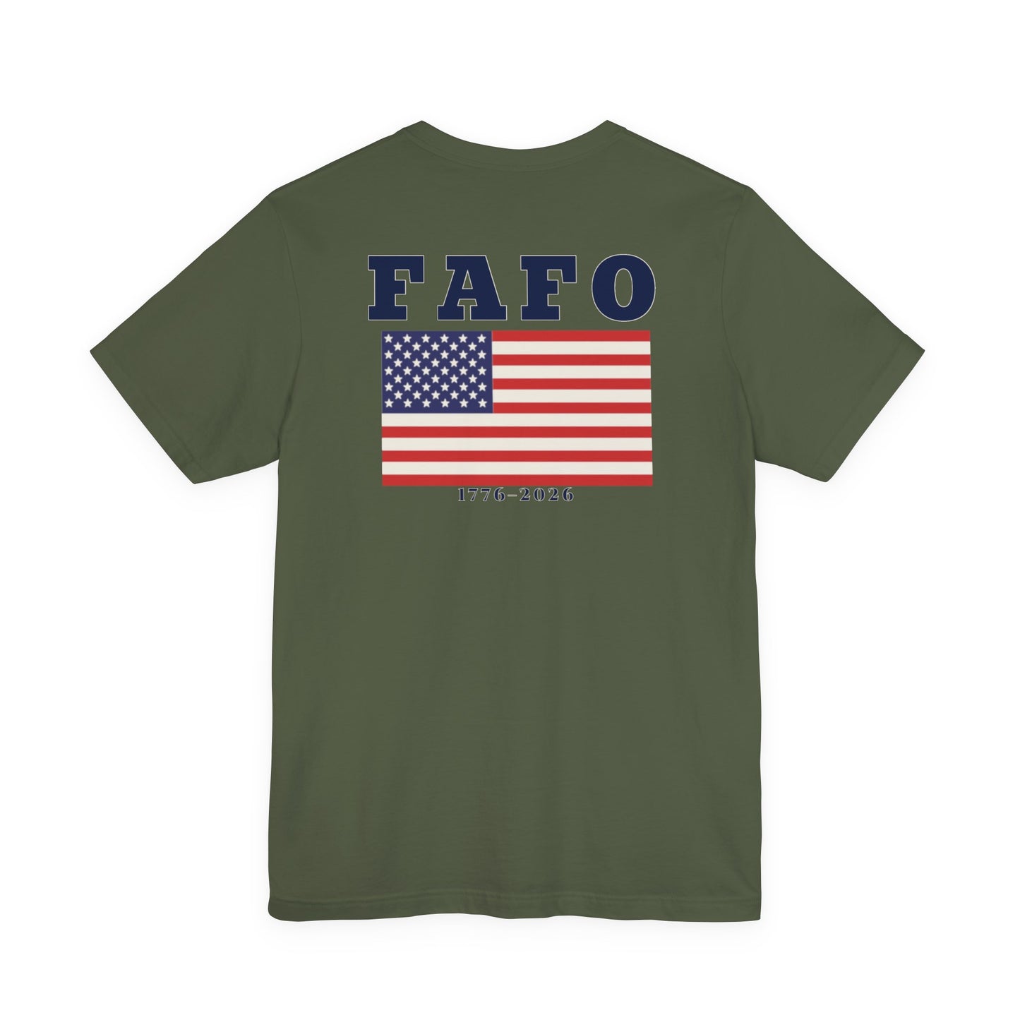 FAFO American Flag USA 250th 1776-2026 | Back Print | Doxa Kairos™ Patriotic T-Shirt