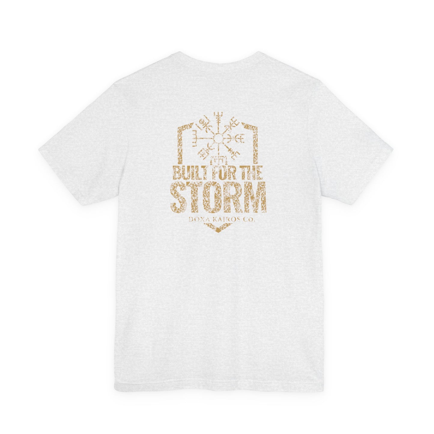 Back of Ash Built for the Storm Doxa Kairos™ T-Shirt