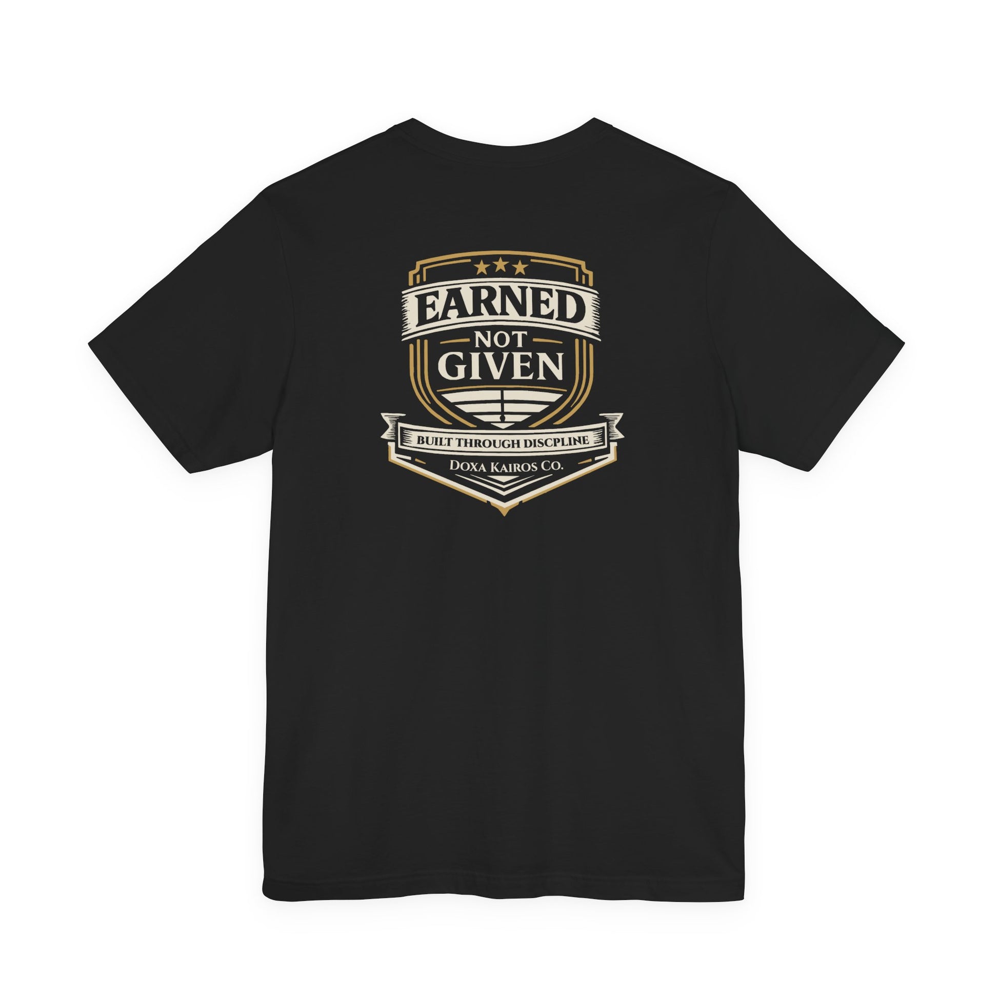 Back of Black Earned Not Given Doxa Kairos™ T-Shirt