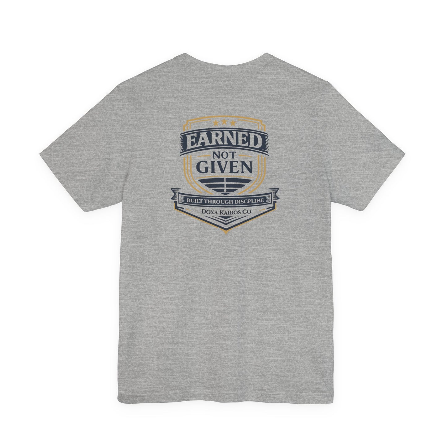 Back of Grey Earned Not Given Doxa Kairos™ T-Shirt