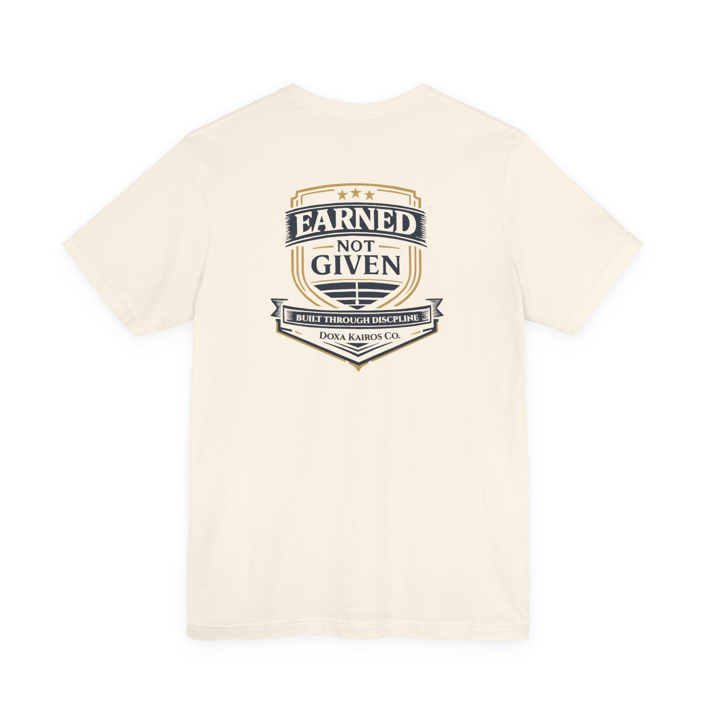 Back of Natural Earned Not Given Doxa Kairos™ T-Shirt