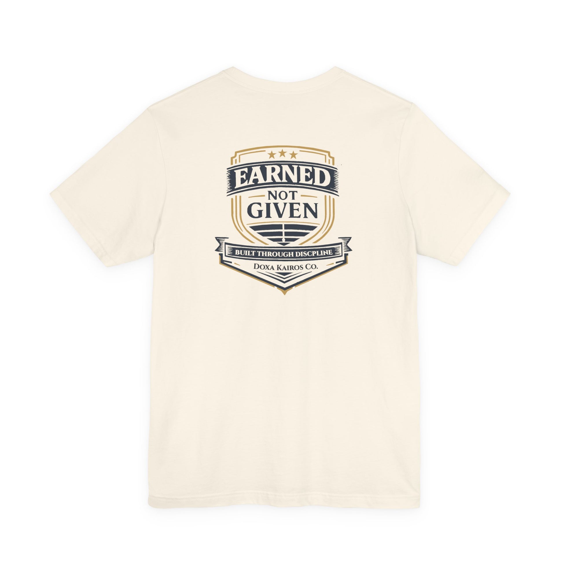 Back of Natural Earned Not Given Doxa Kairos™ T-Shirt