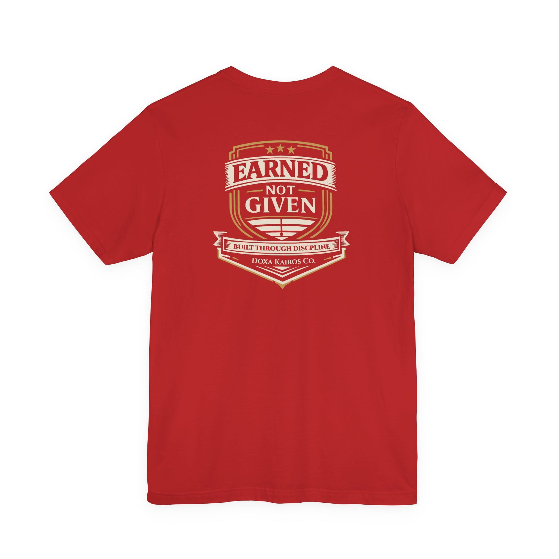 Back of Red Earned Not Given Doxa Kairos™ T-Shirt