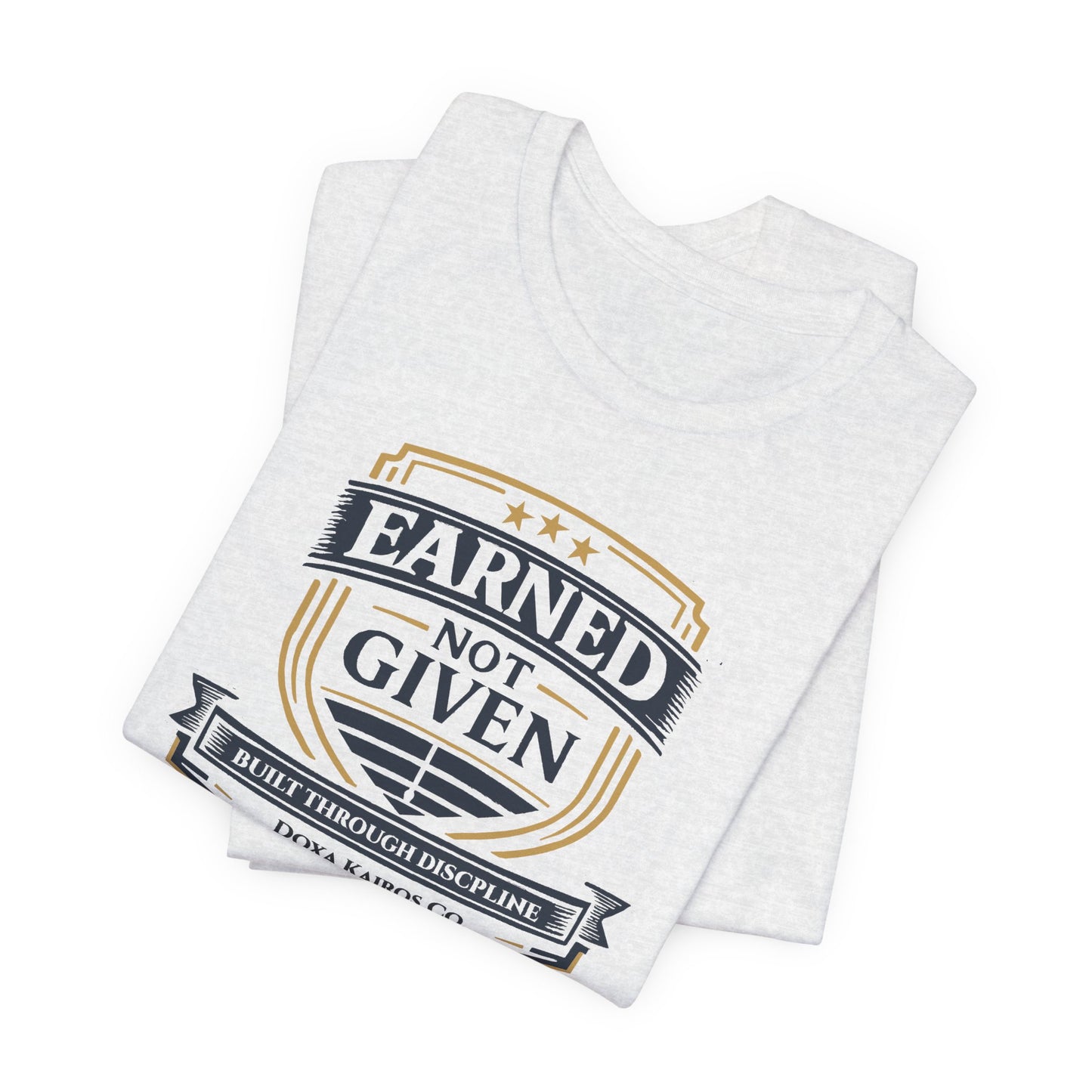 Folded Ash Earned Not Given Doxa Kairos™ T-Shirt