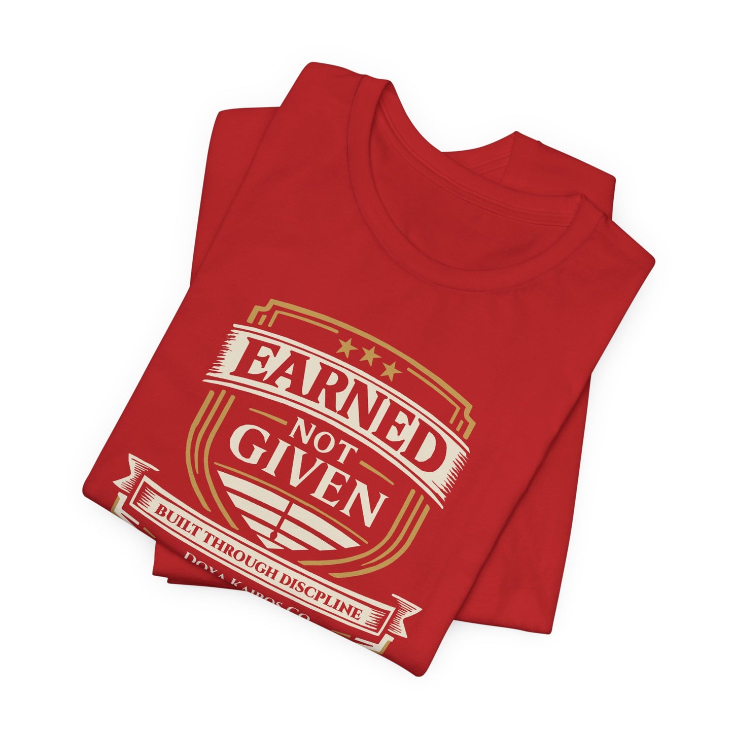 Folded Red Earned Not Given Doxa Kairos™ T-Shirt