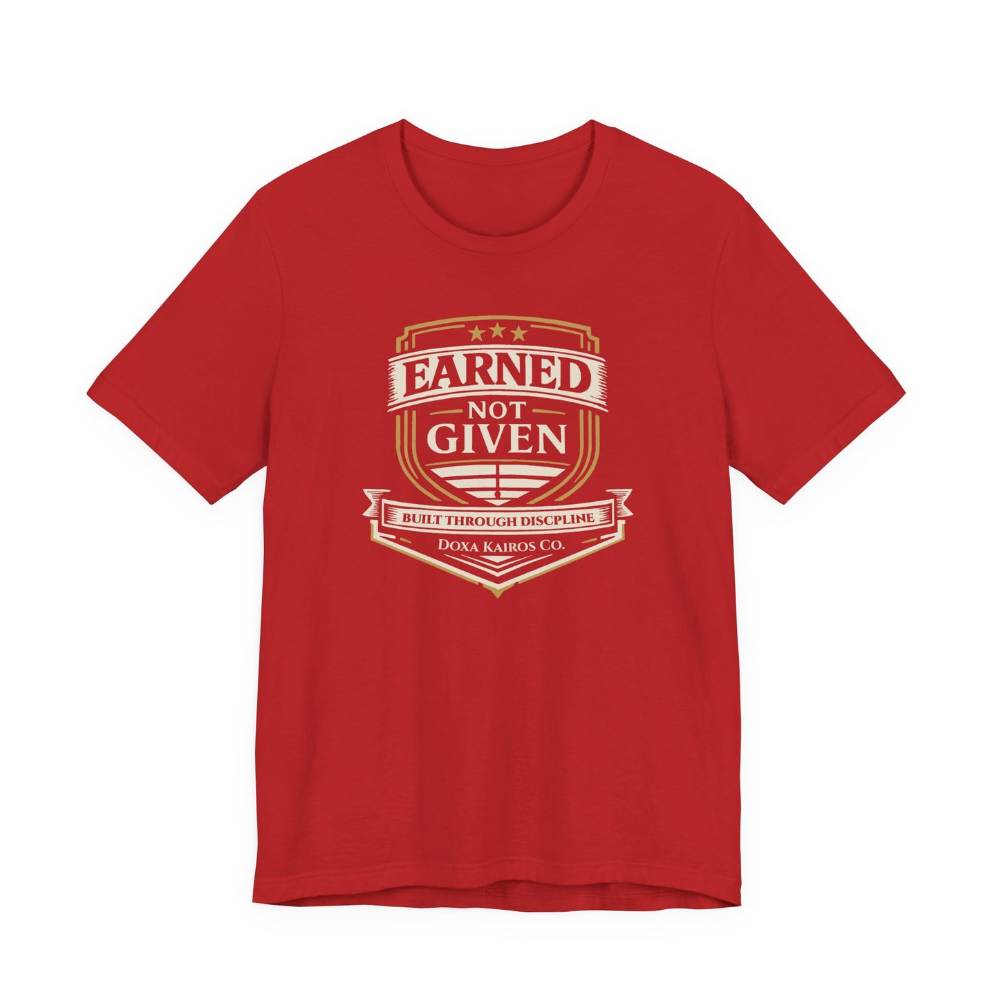 Front of Red Earned Not Given Doxa Kairos™ T-Shirt