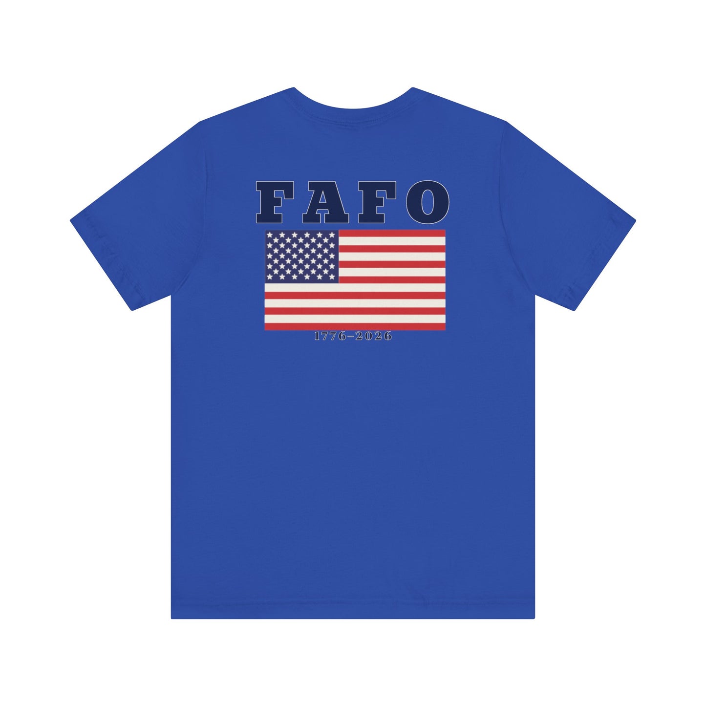 Back of Royal Blue FAFO Flag Doxa Kairos™ T-Shirt
