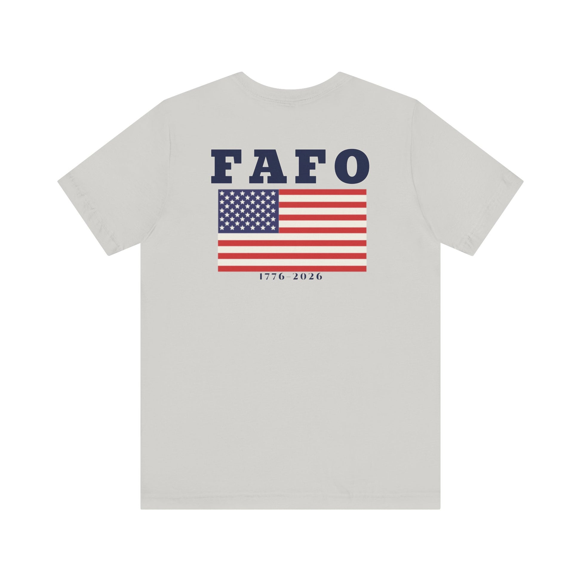 Back of Silver FAFO Flag Doxa Kairos™ T-Shirt