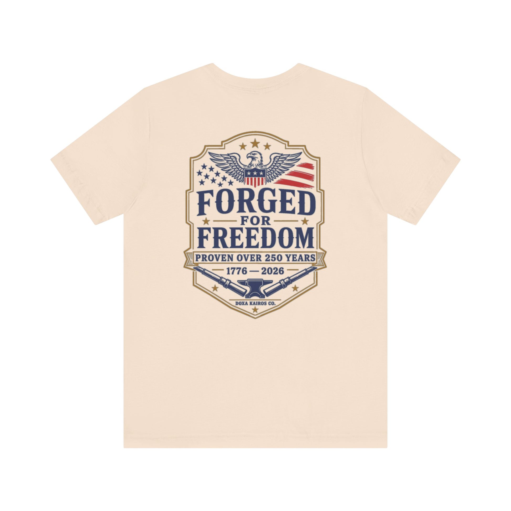 Back of Soft Cream Forged with Freedom Anvil  Doxa Kairos™ T-Shirt