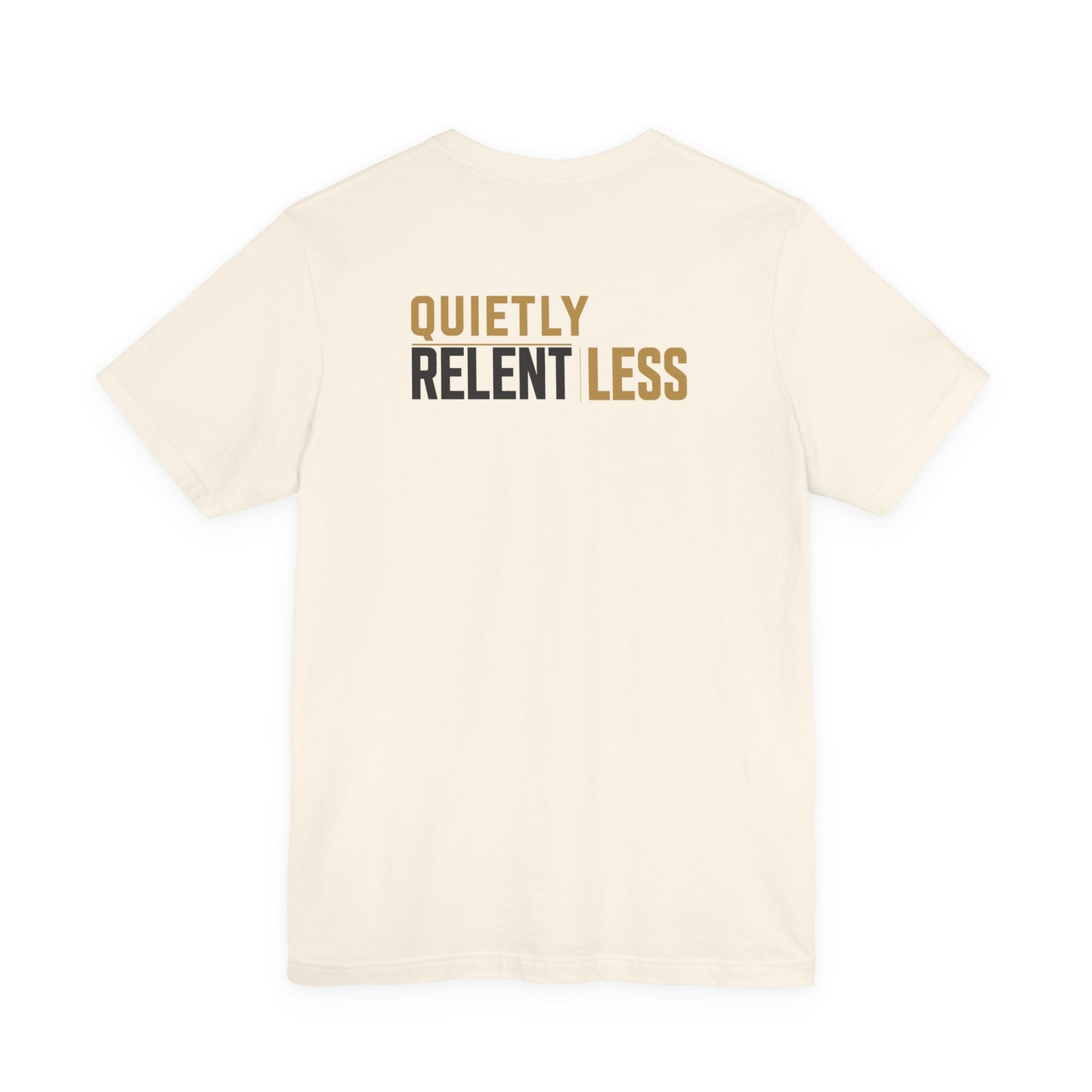 Back of Natural Quietly Relentless Doxa Kairos™ T-Shirt