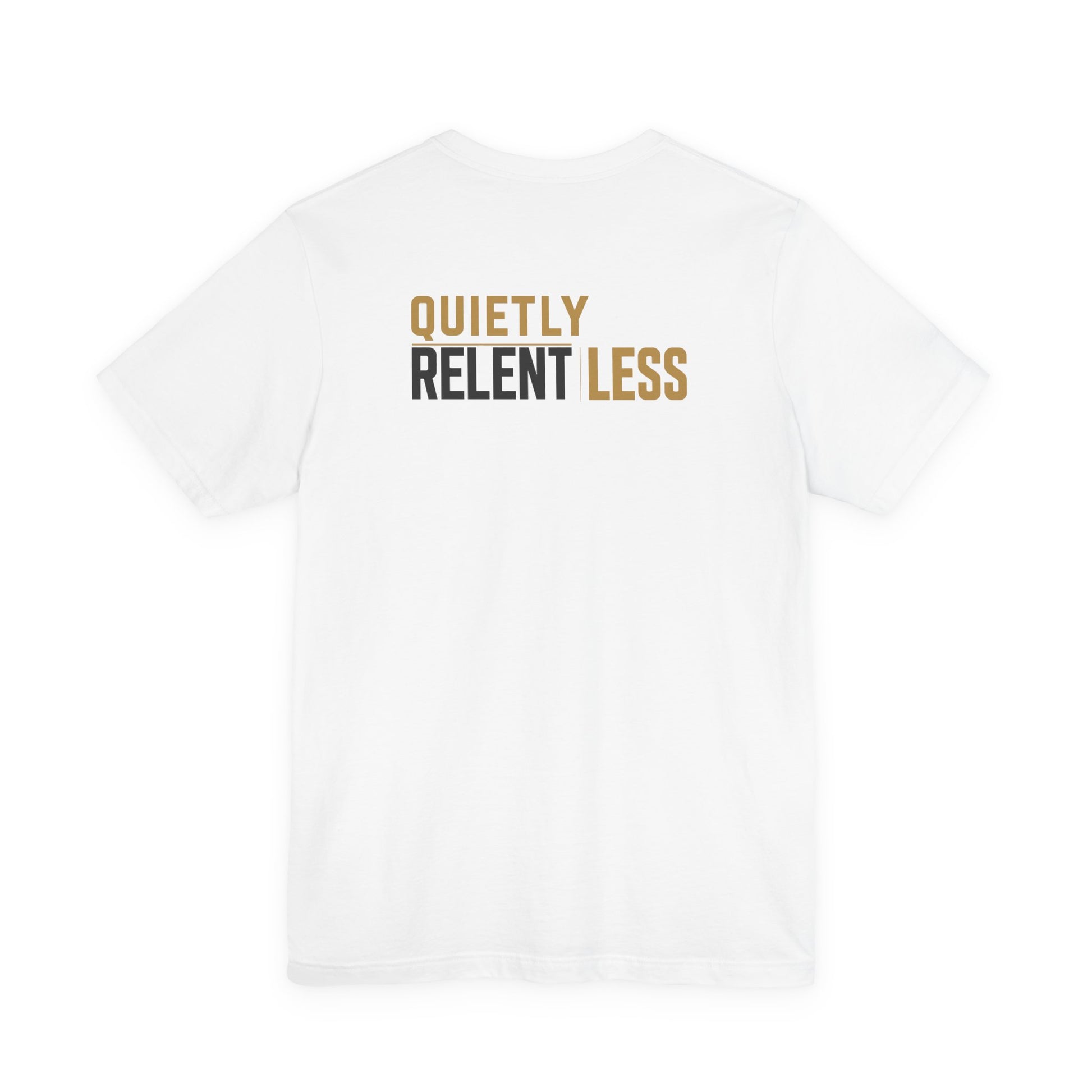 Back of White Quietly Relentless Doxa Kairos™ T-Shirt