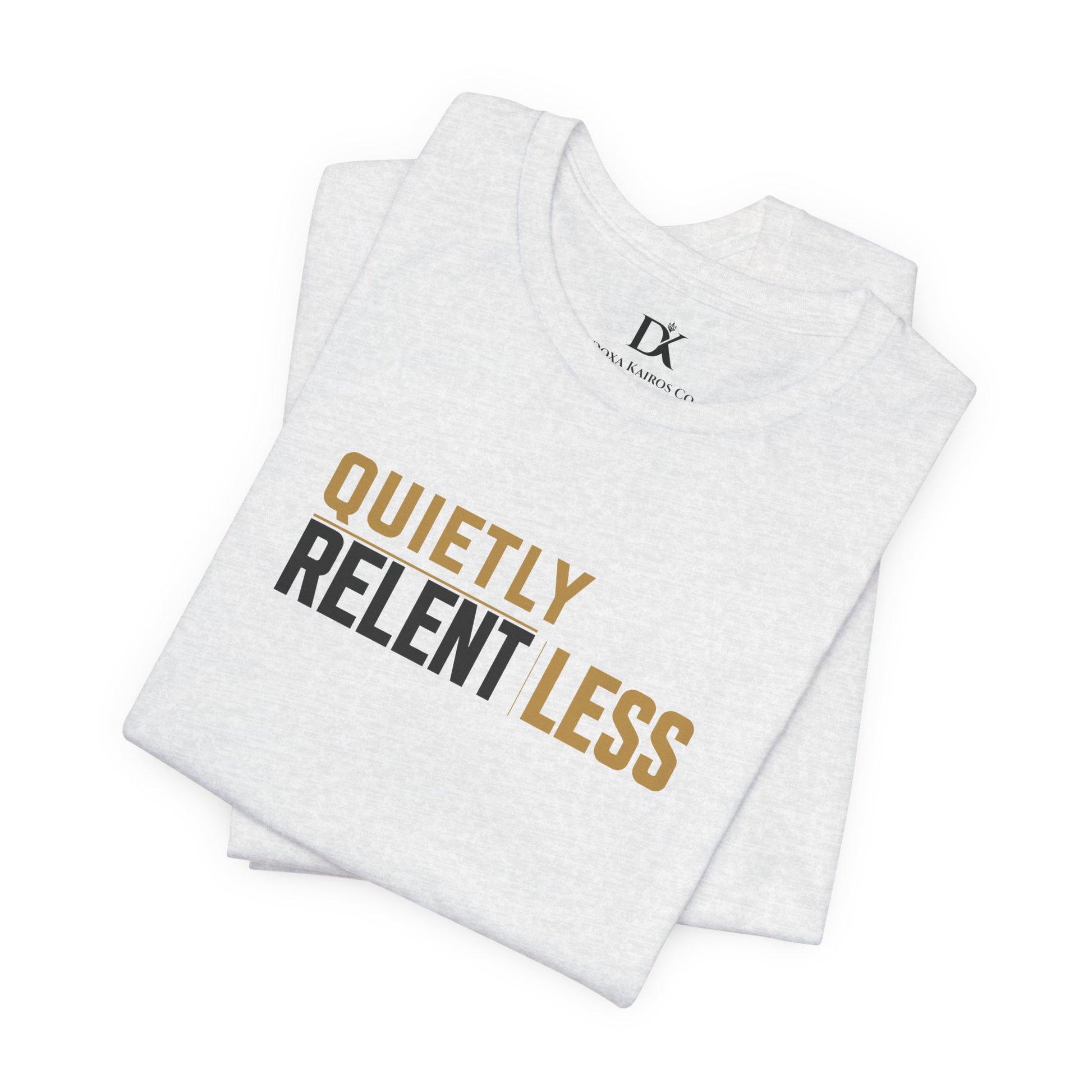 Folded Ash Quietly Relentless  Doxa Kairos™ T-Shirt