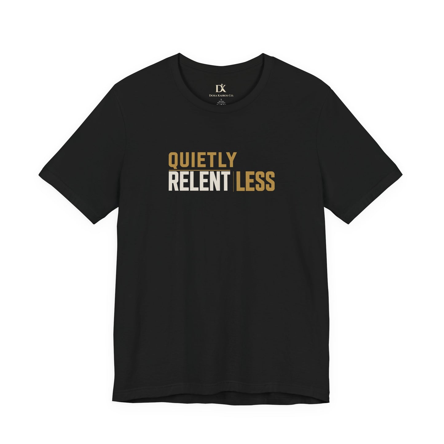 Front of Black Quietly Relentless  Doxa Kairos™ T-Shirt