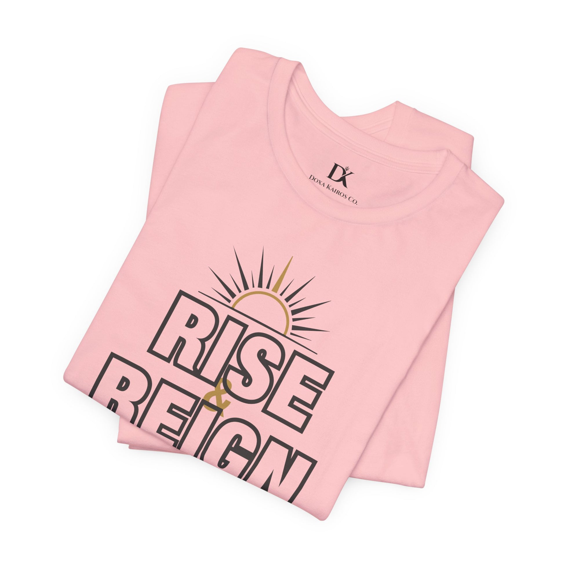 Folded Pink Rise and Reign Sunrise Doxa Kairos™ T-Shirt