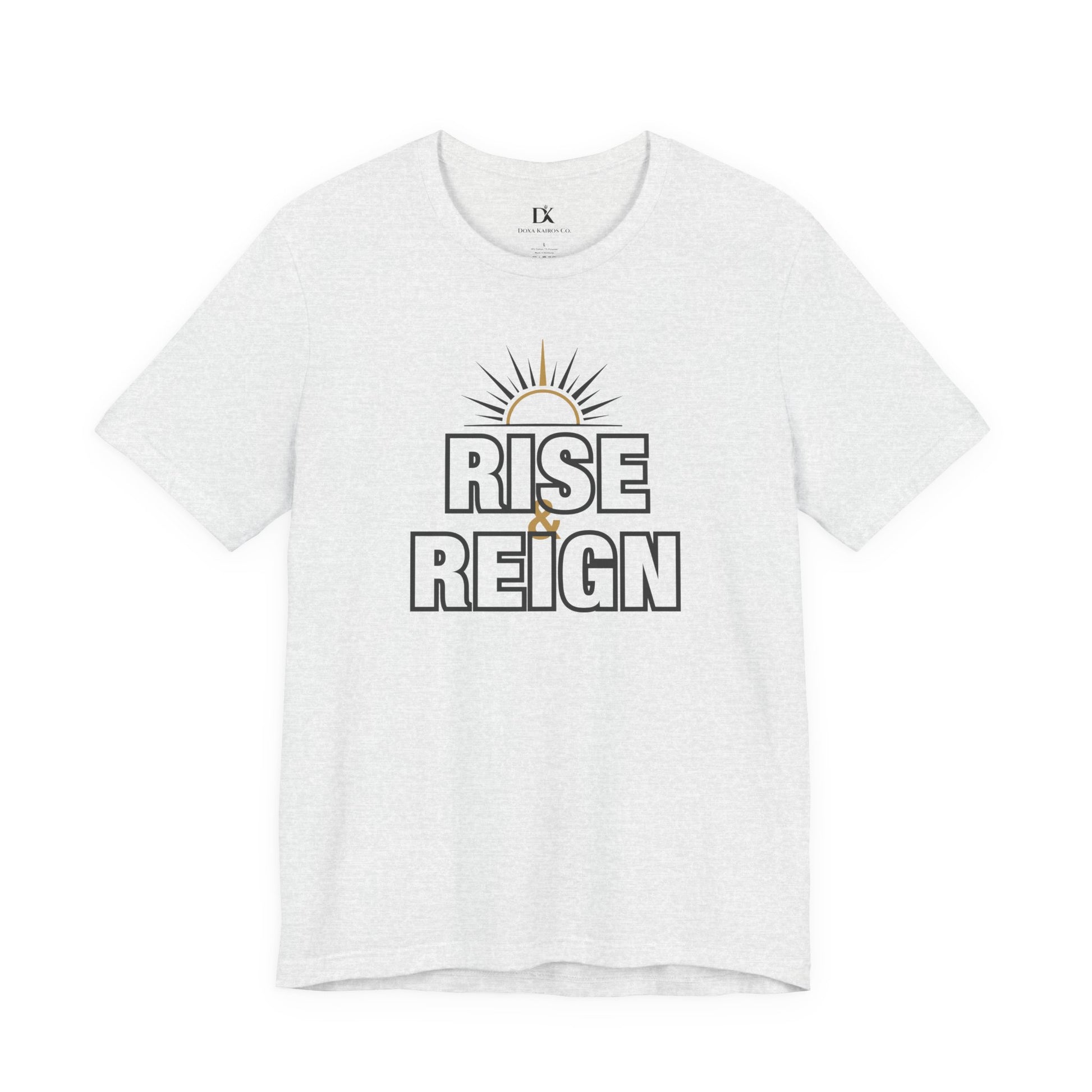 Front Ash Rise and Reign Sunrise Doxa Kairos™ T-Shirt