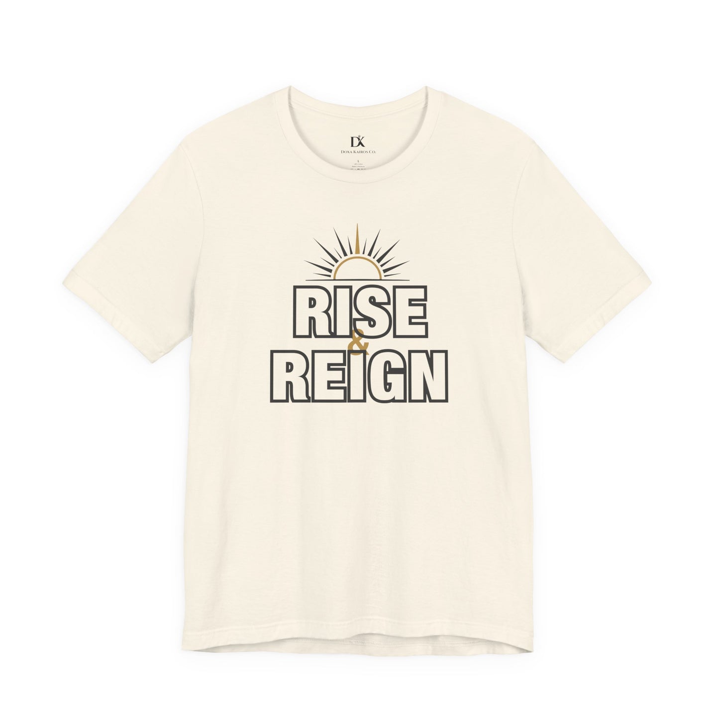 Front Natural Rise and Reign Sunrise Doxa Kairos™ T-Shirt