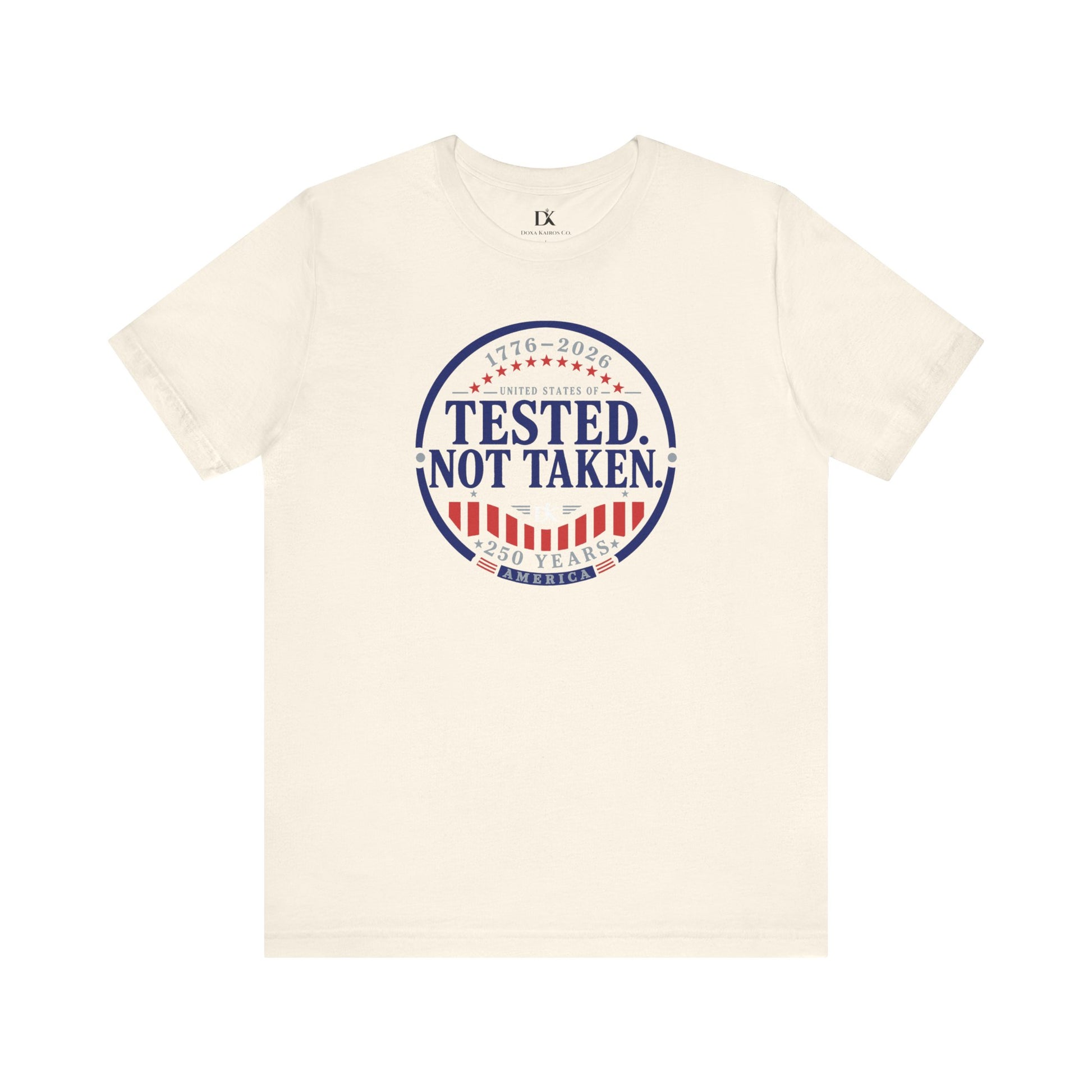 Front of Natural Tested Not Taken Emblem Doxa Kairos™ T-Shirt