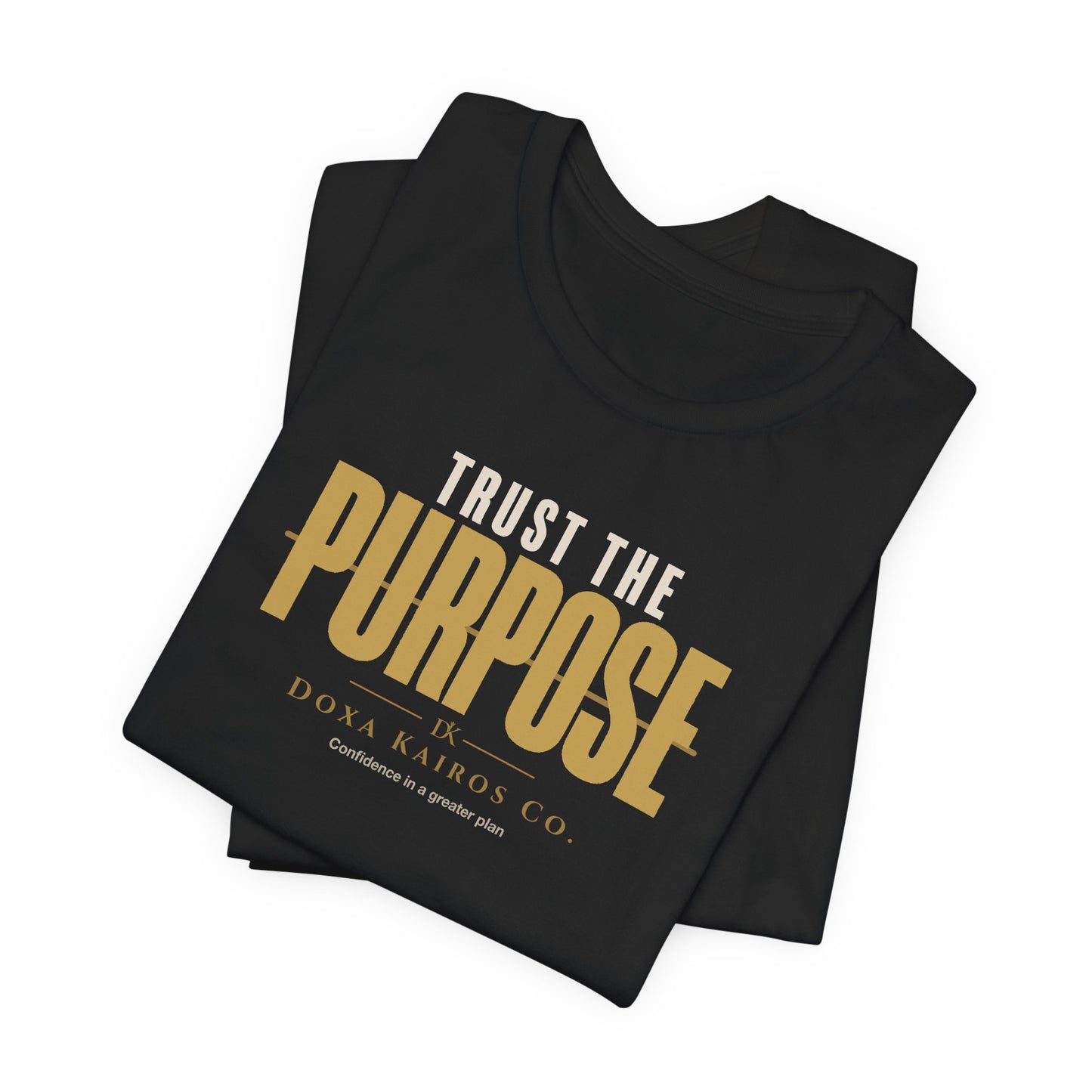 Folded Black Trust the Purpose Doxa Kairos™ T-Shirt