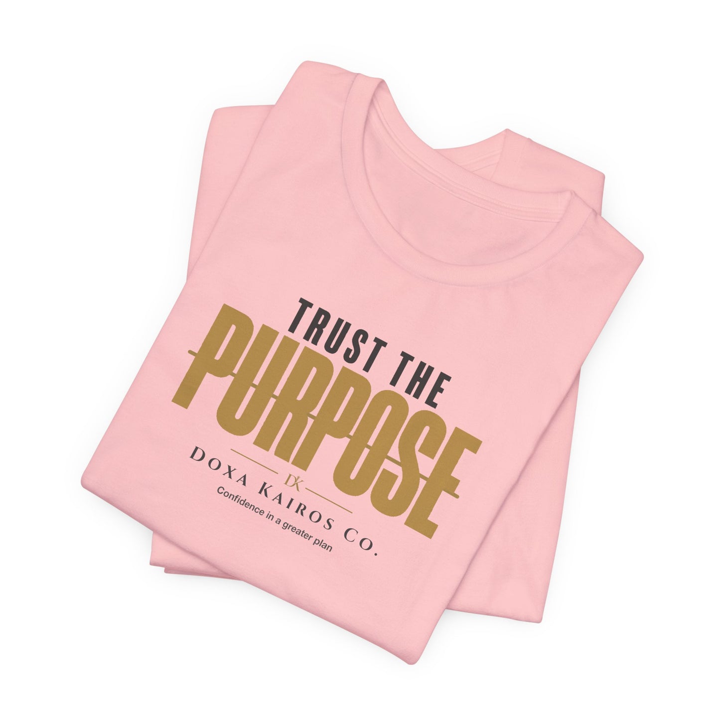 Folded Pink Trust the Purpose Doxa Kairos™ T-Shirt