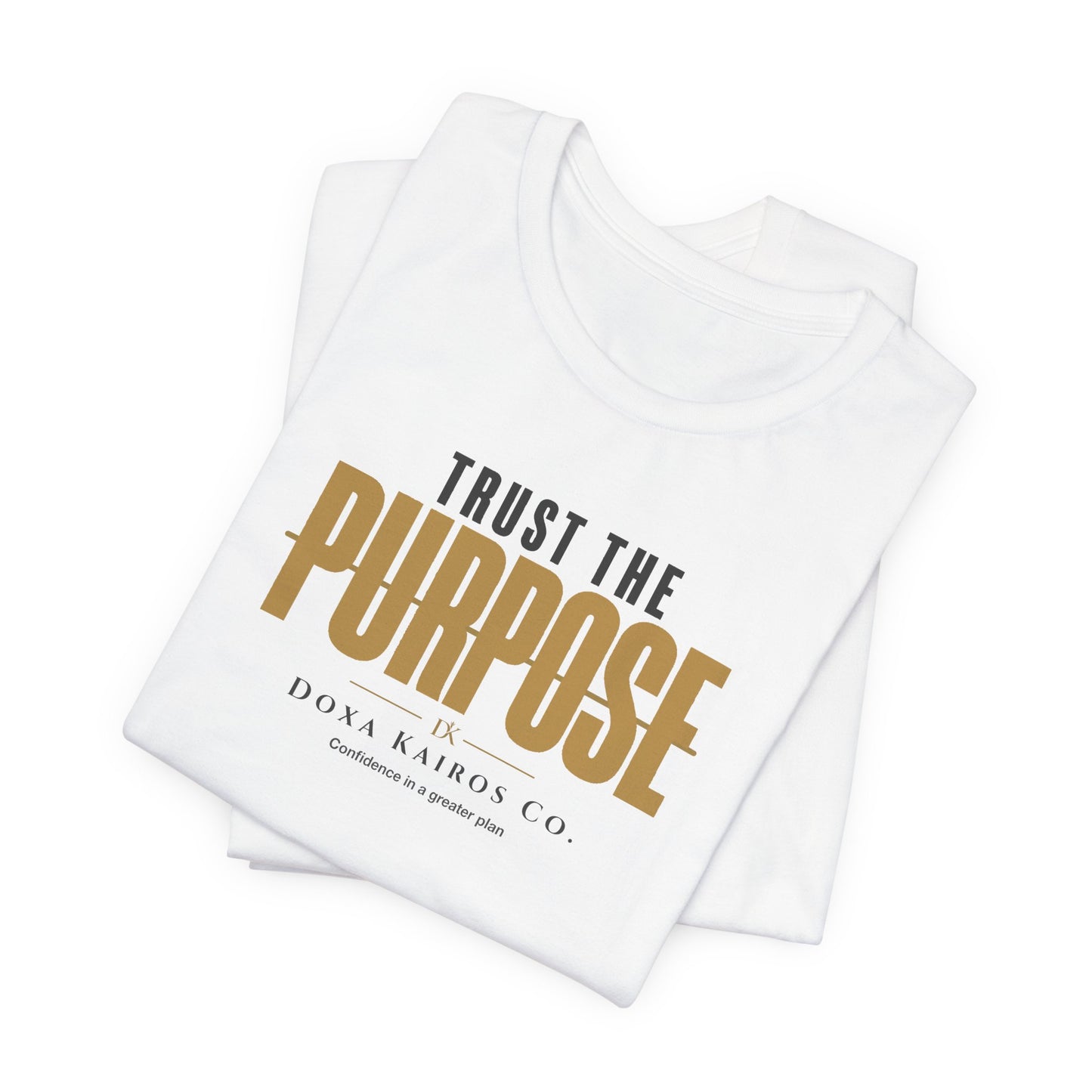 Folded White Trust the Purpose Doxa Kairos™ T-Shirt