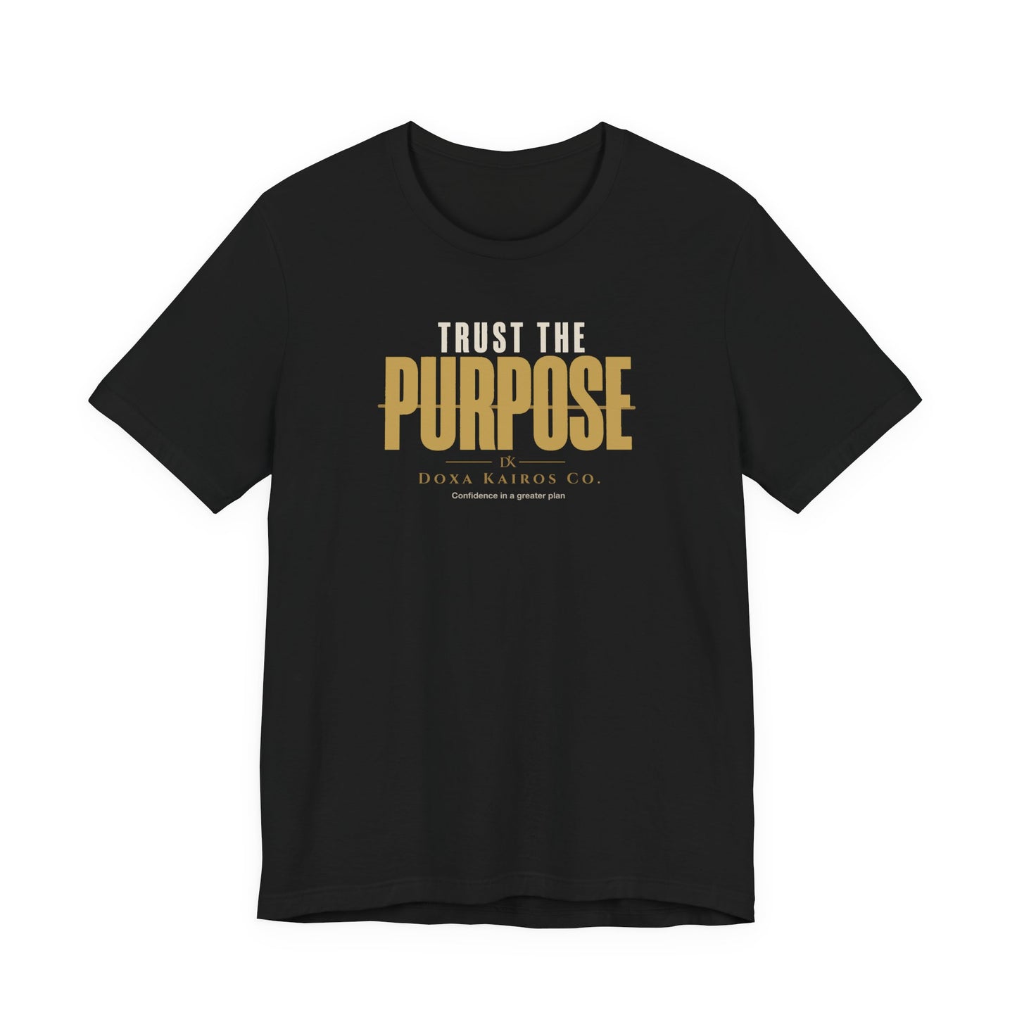 Front of Black Trust the Purpose Doxa Kairos™ T-Shirt