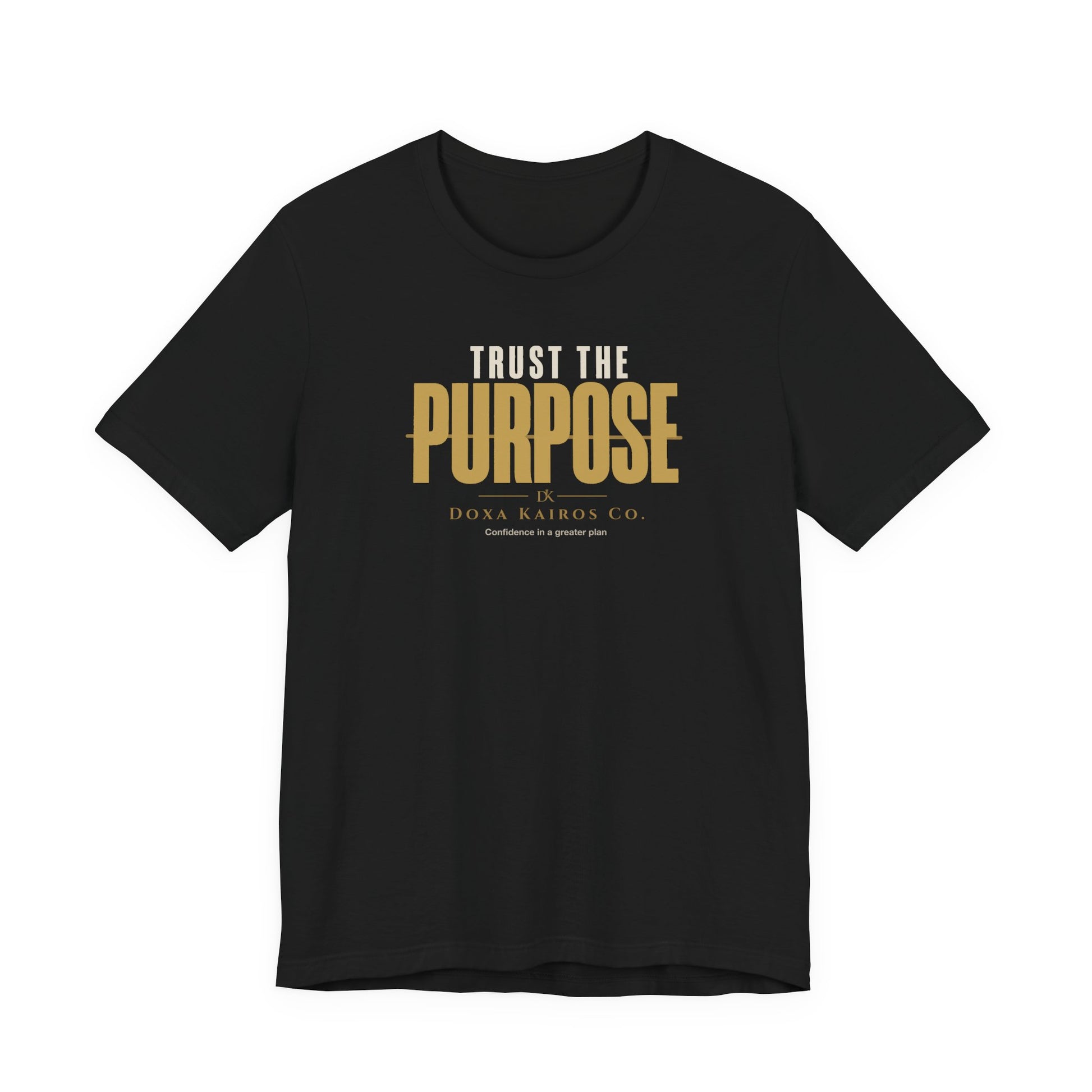 Front of Black Trust the Purpose Doxa Kairos™ T-Shirt