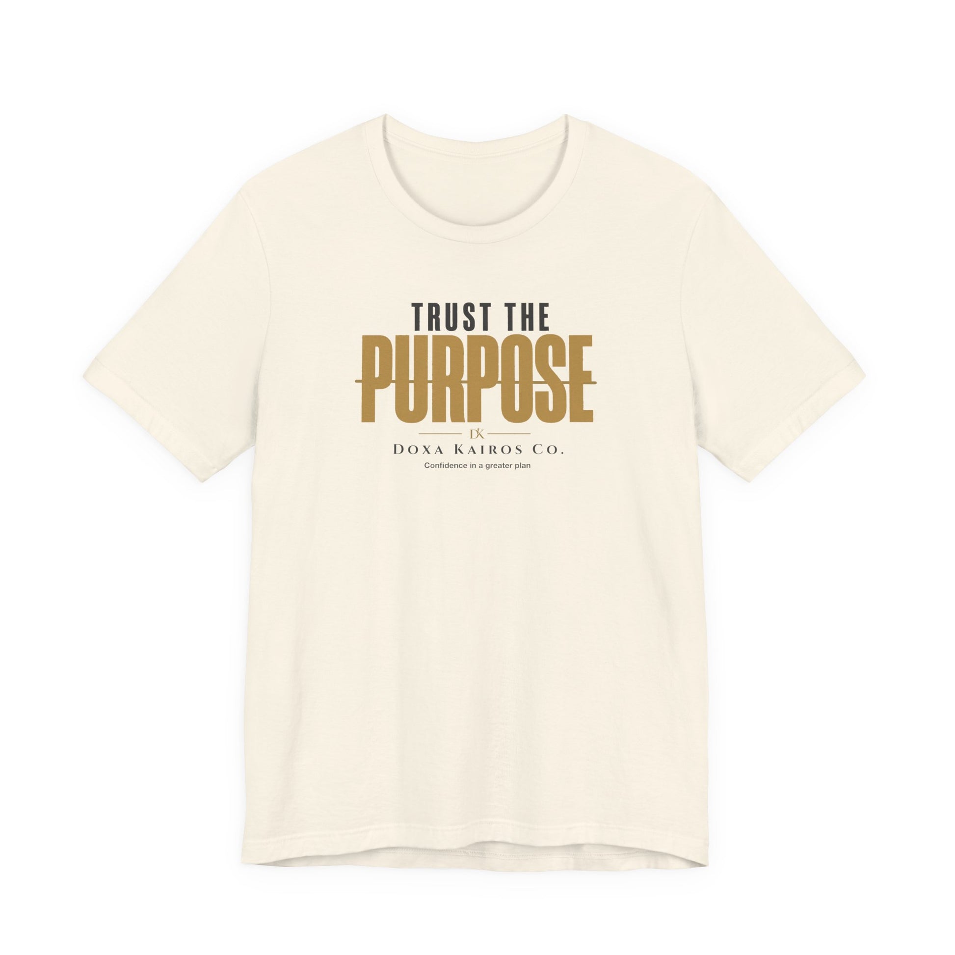 Front of Natural Trust the Purpose Doxa Kairos™ T-Shirt