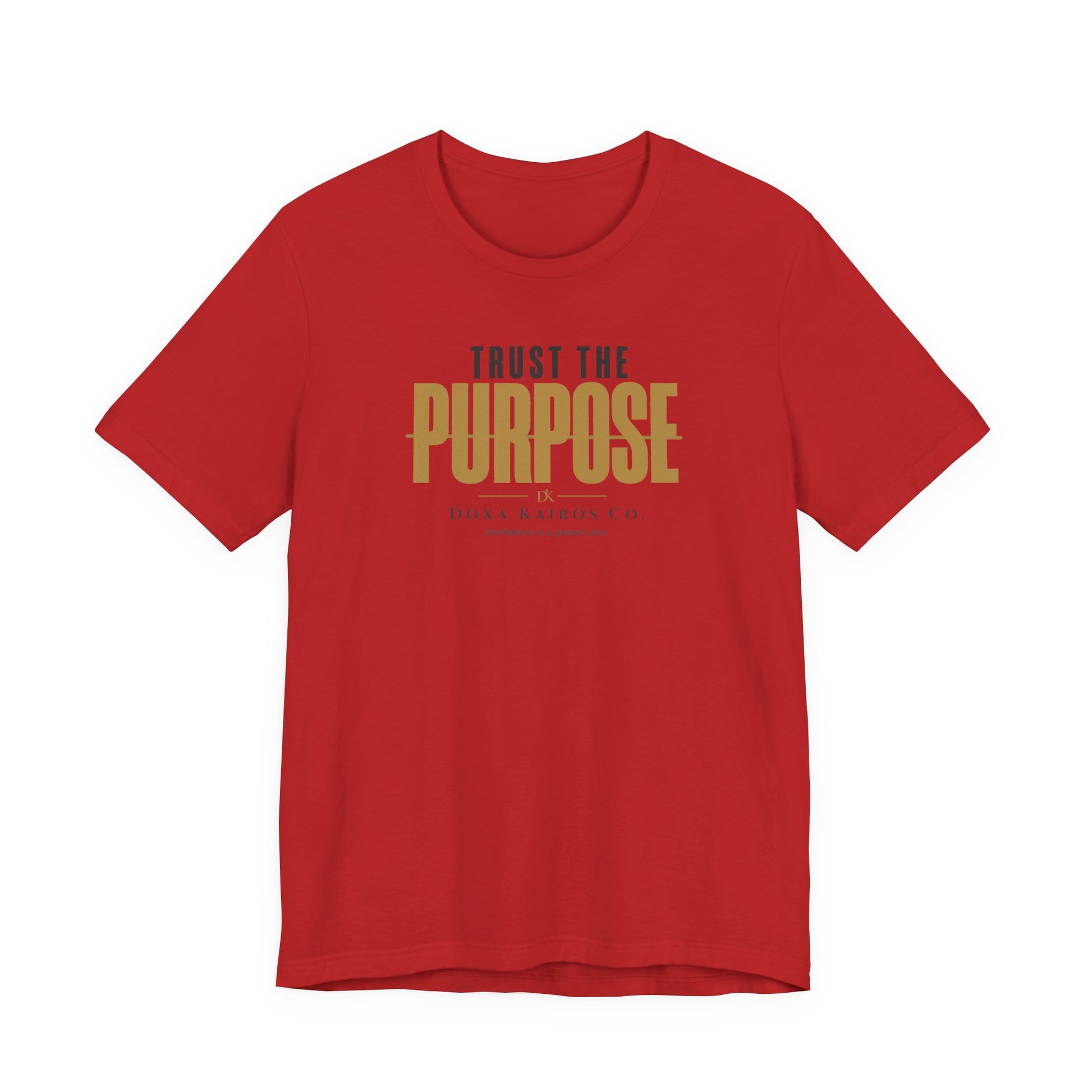 Front of Red Trust the Purpose Doxa Kairos™ T-Shirt