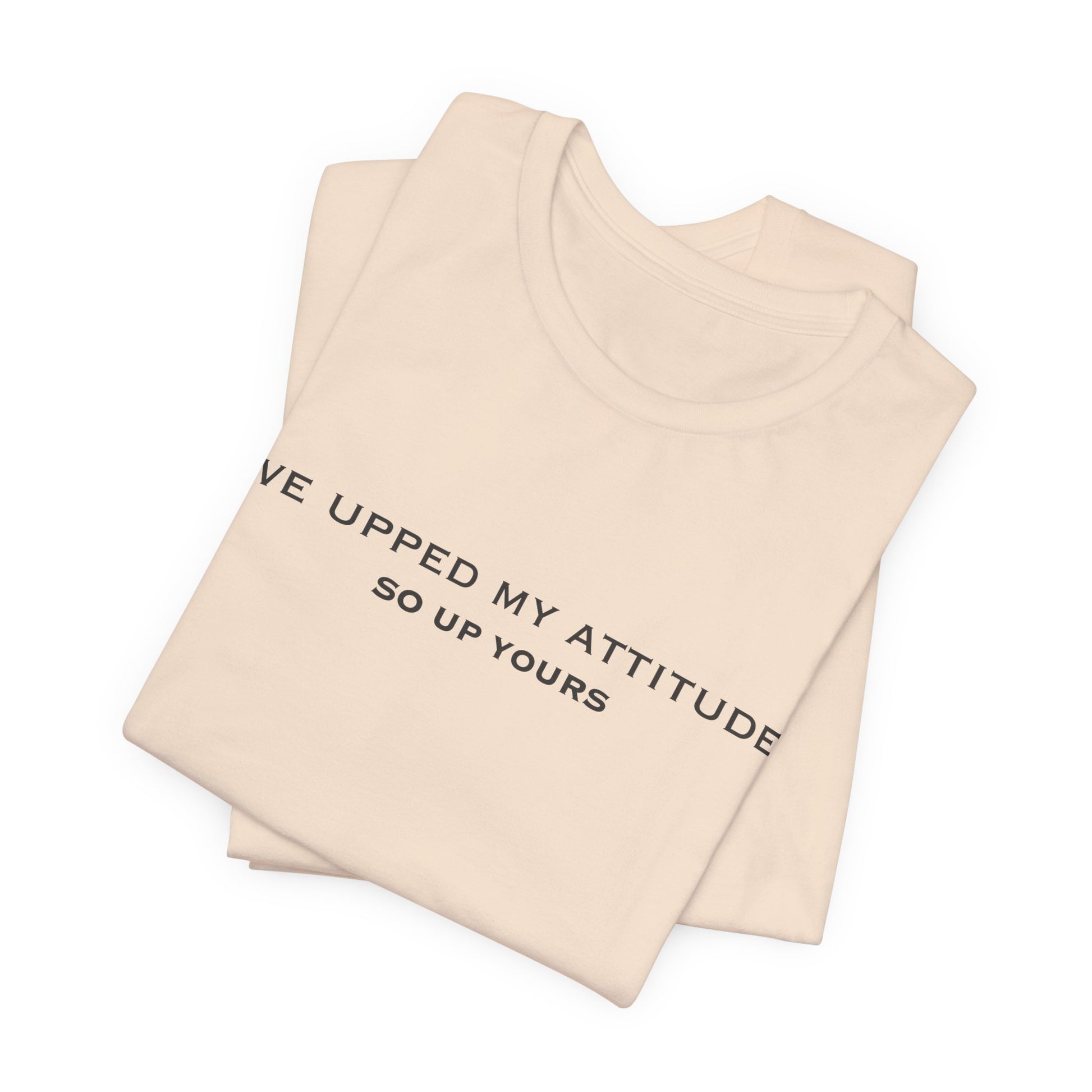 Soft Cream Folded Upped My Attitude  Doxa Kairos™ T-Shirt